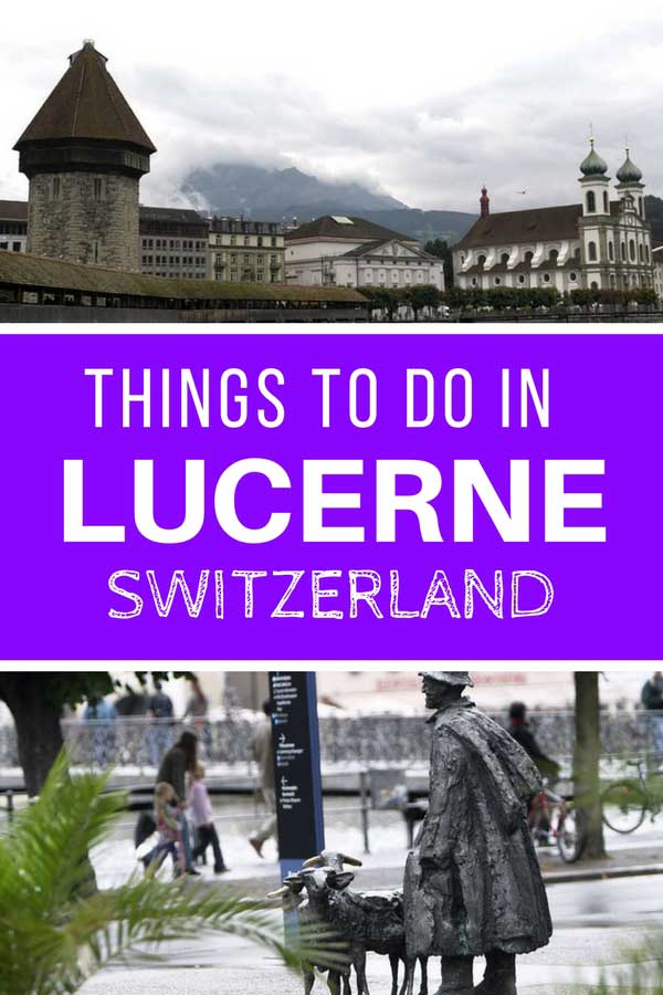 10 things to do in Lucerne Switzerland 2