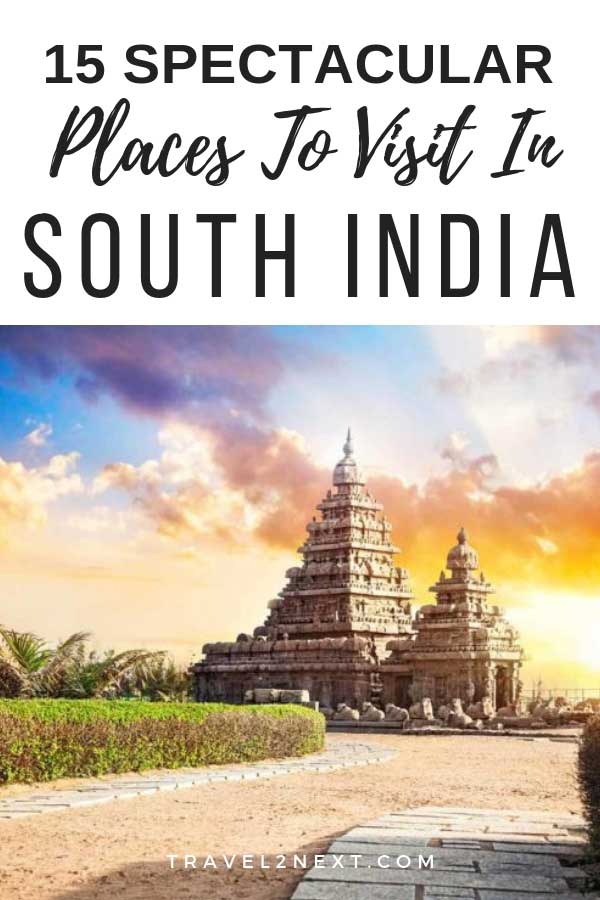 15 Places to visit in South India