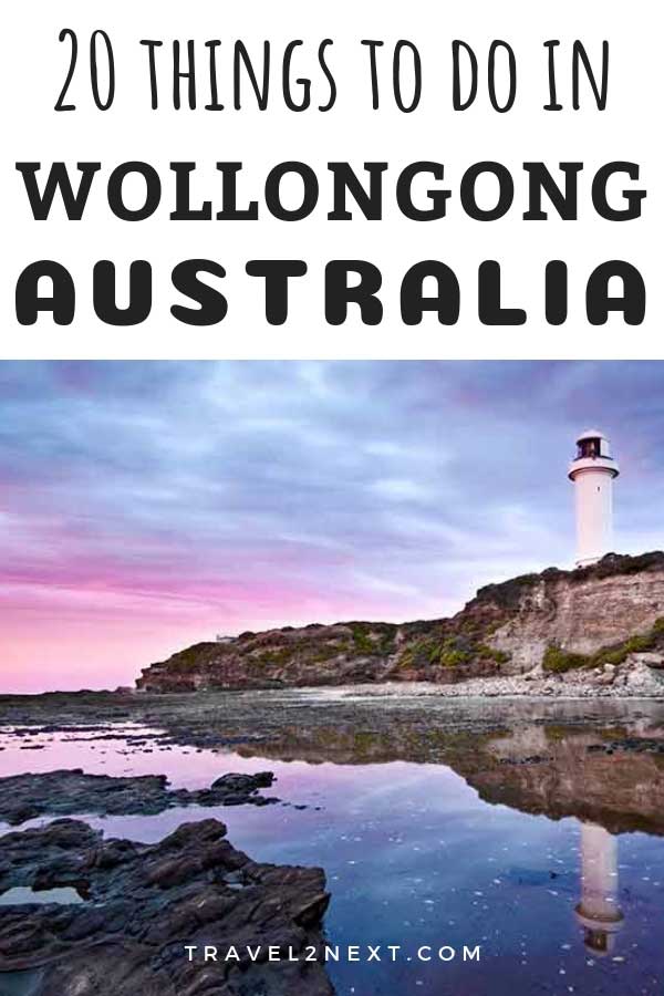 18 Things to do in Wollongong