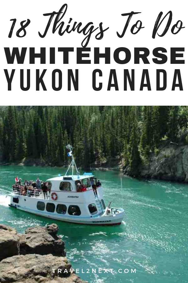 20 Things to do in Whitehorse