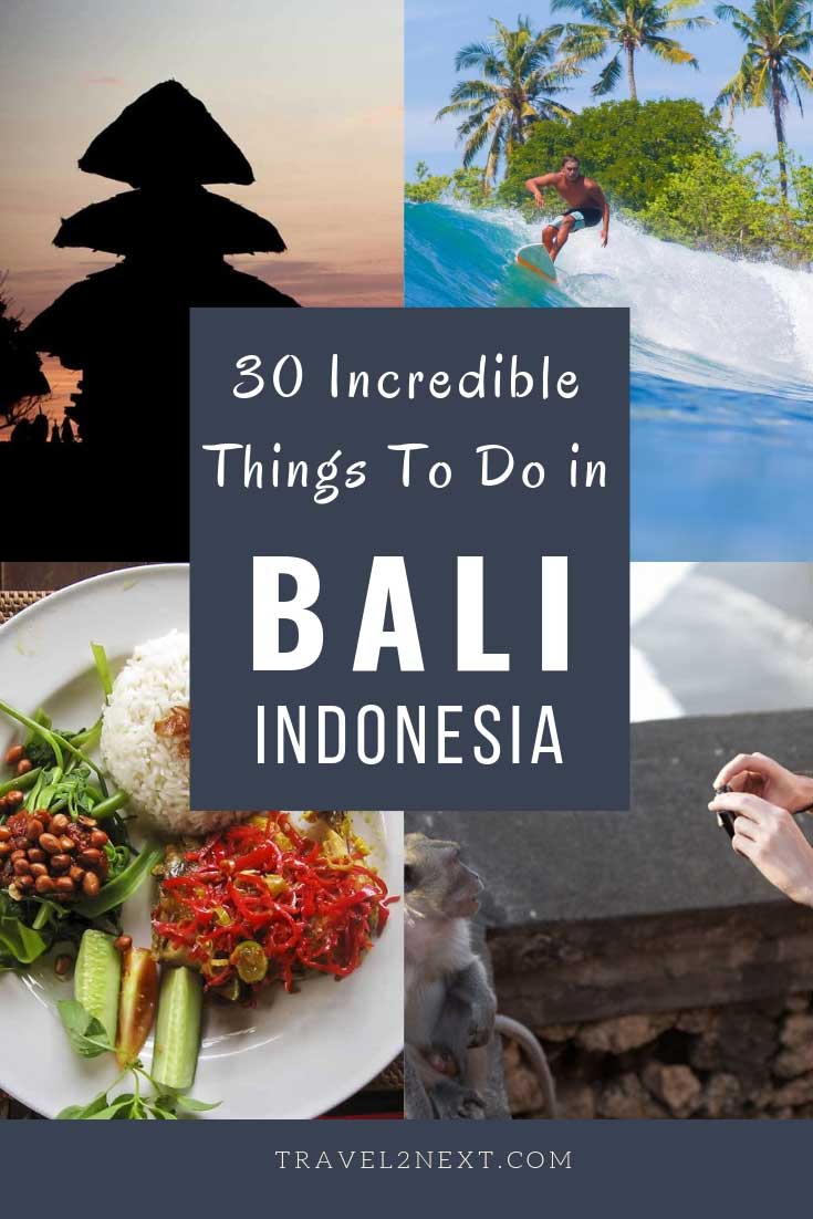 30 Incredible Things To Do in Bali