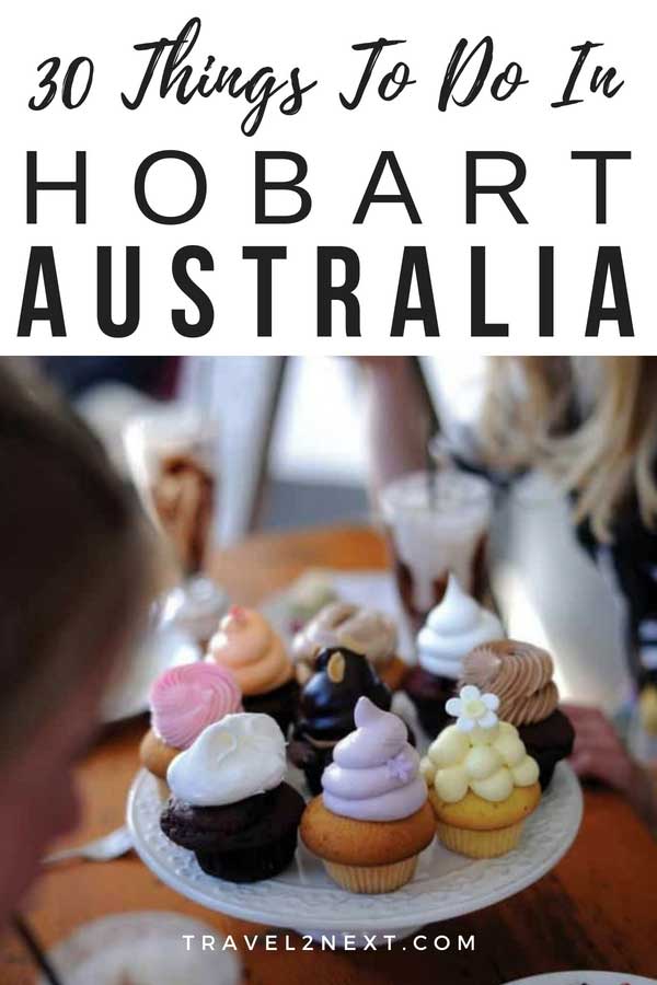 30 Things To Do In Hobart 
