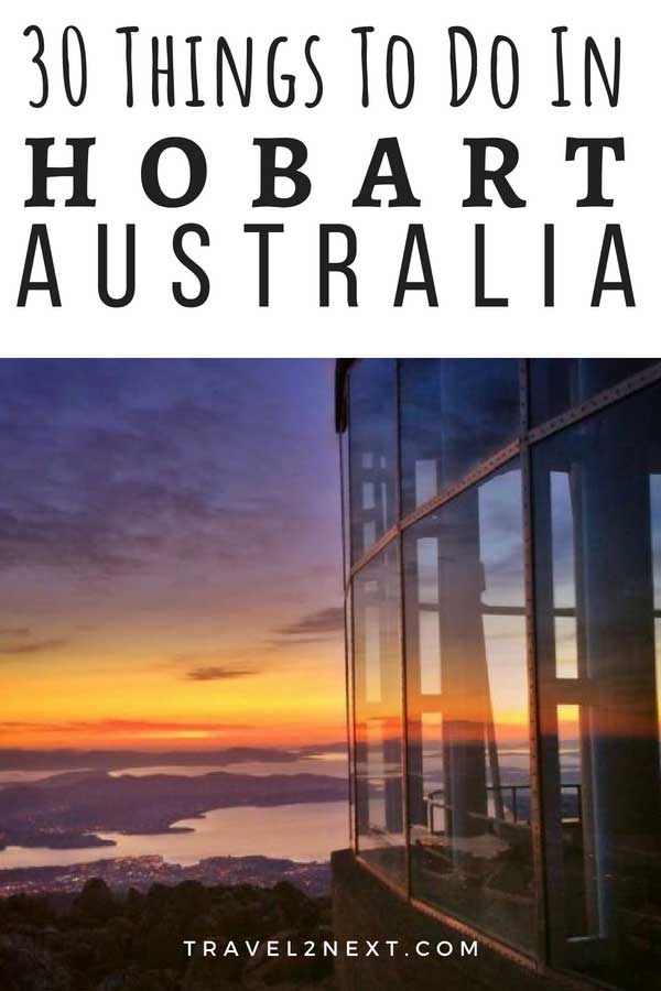 30 Things To Do In Hobart