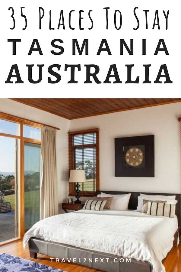35 Places To Stay In Tasmania 
