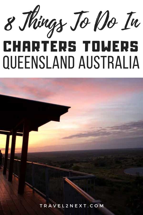 8 Things to do in Charters Towers