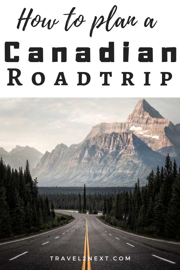 Driving across Canada How to Plan a Canadian road trip