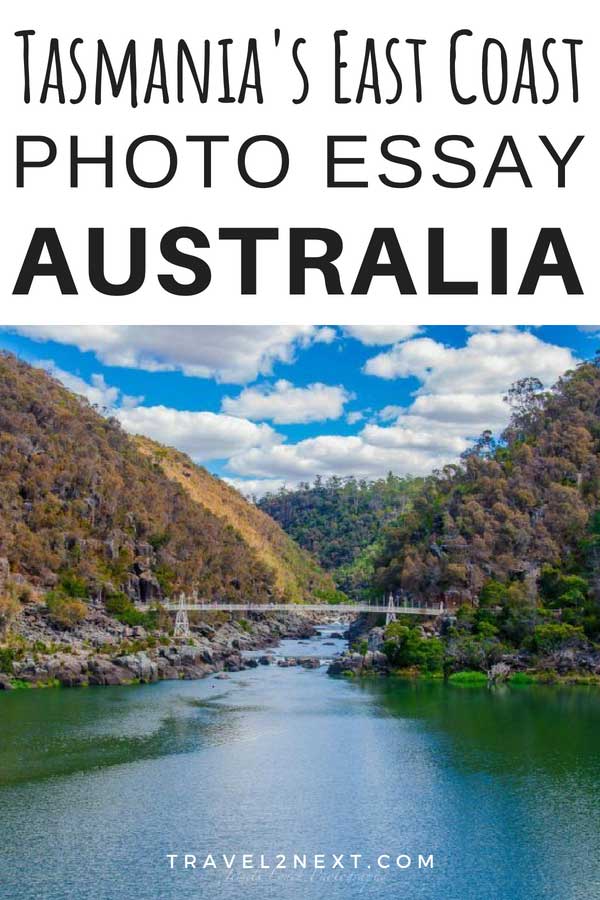 East Coast Tasmania Photo Essay
