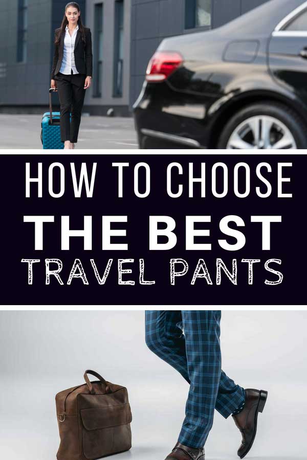 How to choose the best travel pants