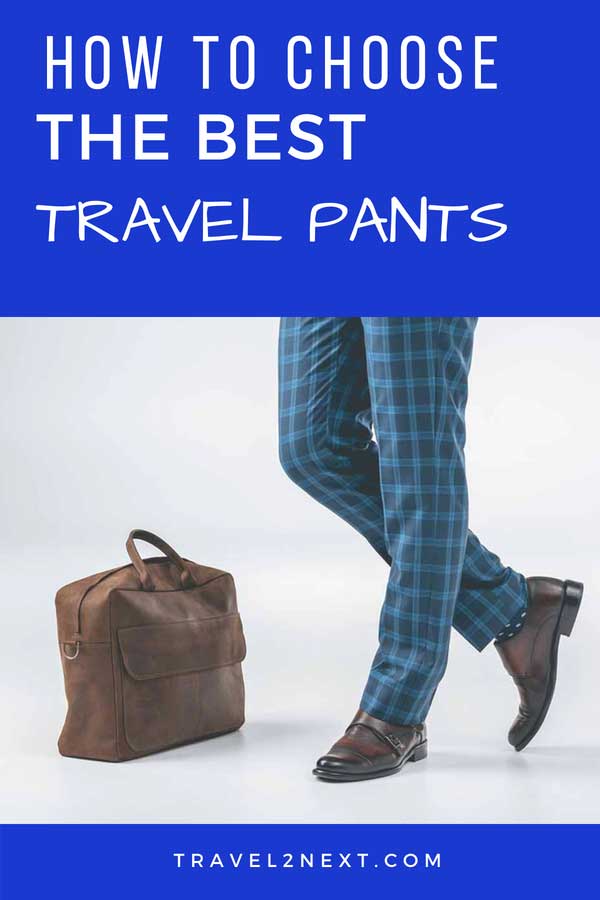 How to choose the best travel pants