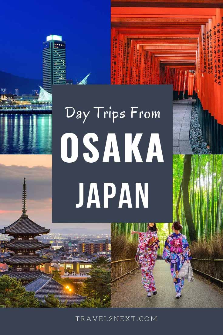 Osaka Day Trips