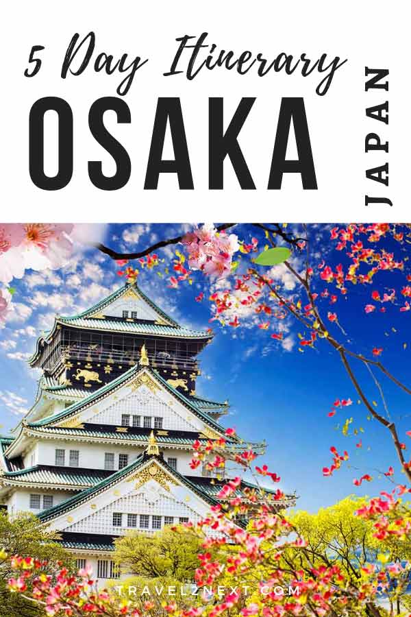 Osaka itinerary pinterest