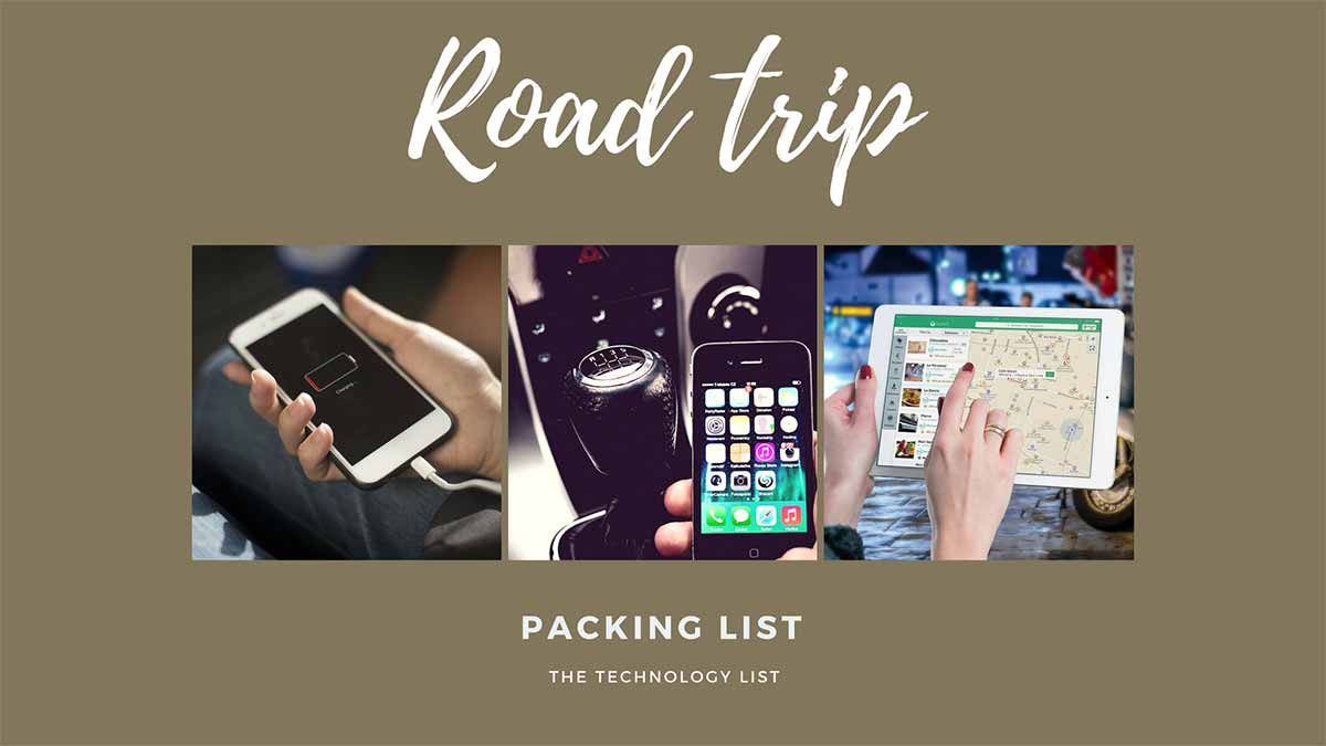 road trip essentials - technology items
