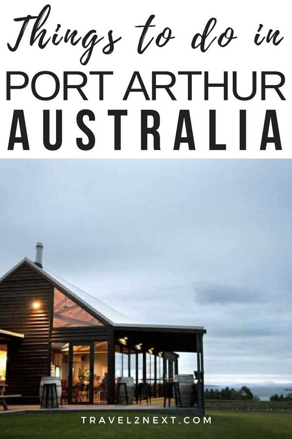 Things to do in Port Arthur and Tasman Peninsula