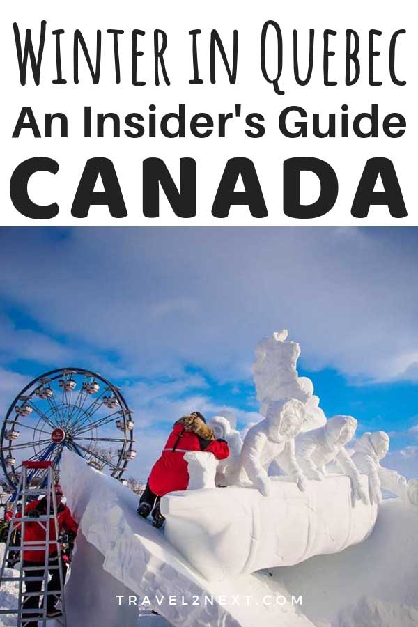 Winter in Quebec Insider’s Guide
