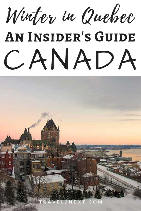 Winter in Quebec Insider’s Guide
