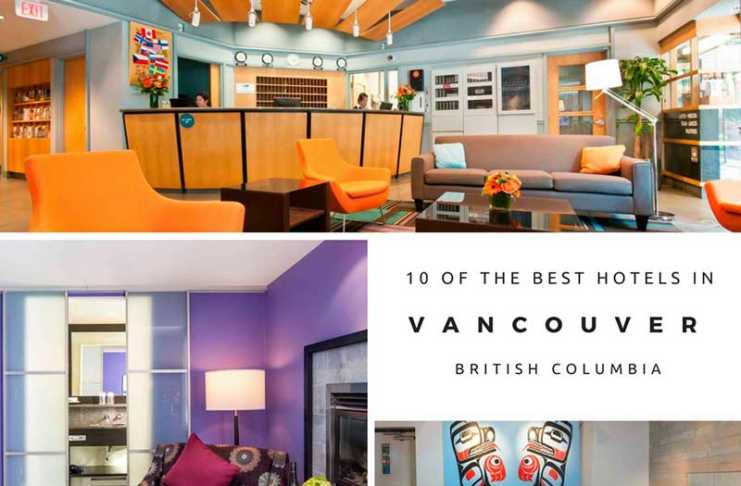 10 Vancouver Hotels That Are Worth Booking For The Views Alone best hotels in vancouver