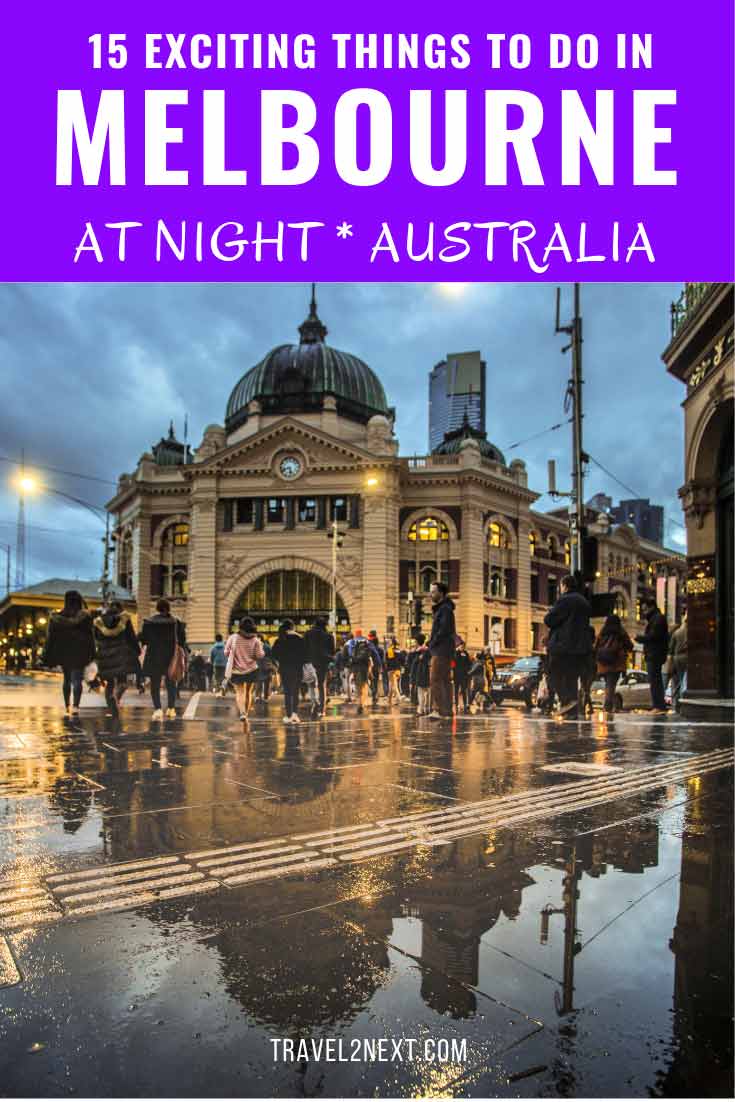 16 Things To Do In Melbourne At Night In 2025